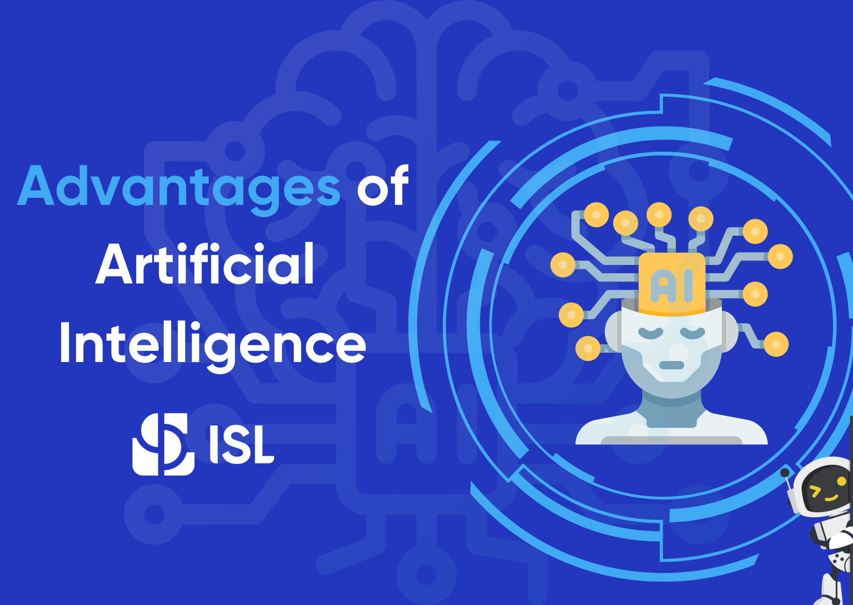 Advantages of Artificial Intelligence - Information Systems Ltd